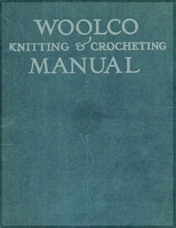 Woolco Knitting & Crocheting Manual