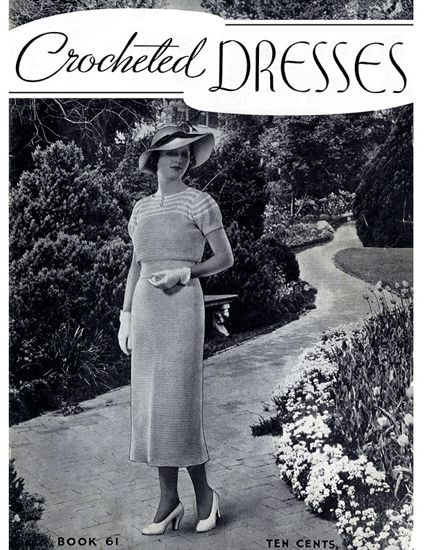 Crocheted Dresses | Book No. 61 | The Spool Cotton Company