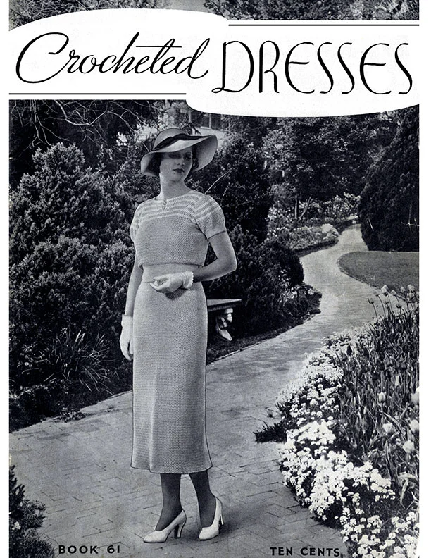 Crocheted Dresses | Book No. 61 | The Spool Cotton Company