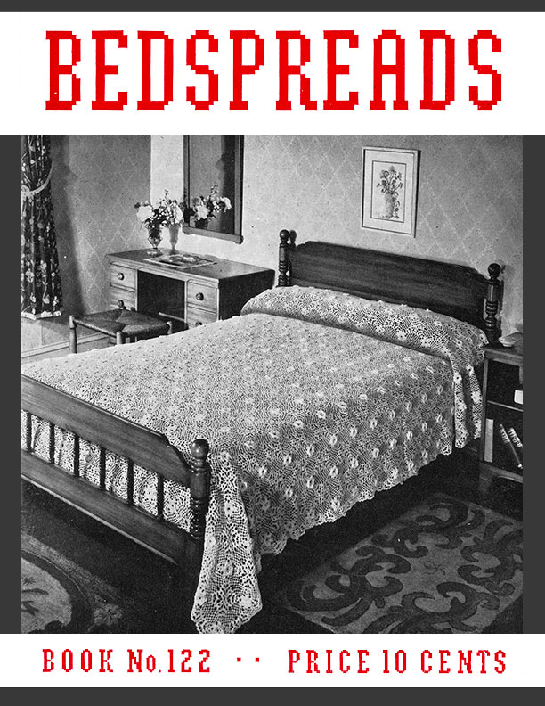 Bedspreads | Book No. 122 | The Spool Cotton Company
