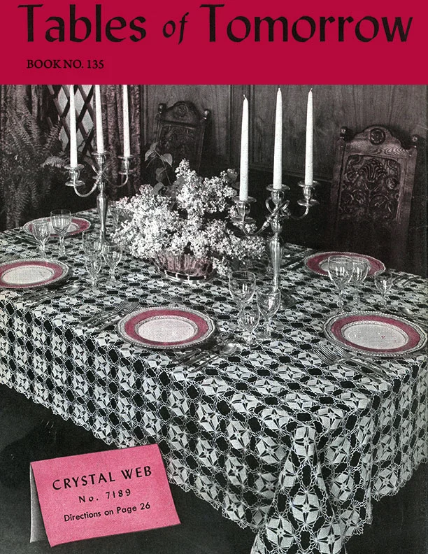Tables of Tomorrow | Book No. 135 | The Spool Cotton Company