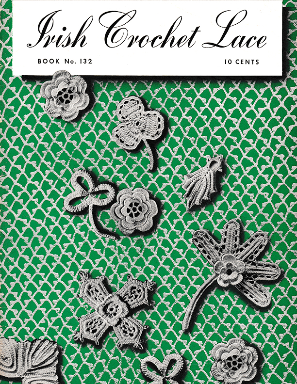 Irish Crochet Lace | Book No. 132 | The Spool Cotton Company