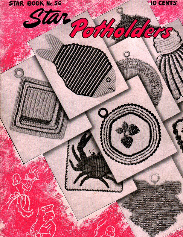 Potholders | Star Book No. 55 | American Thread Company