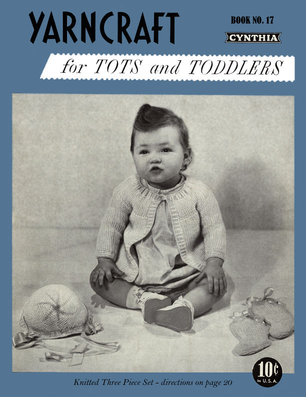 Yarncraft for Tots and Toddlers | Book No. 17 by Cynthia