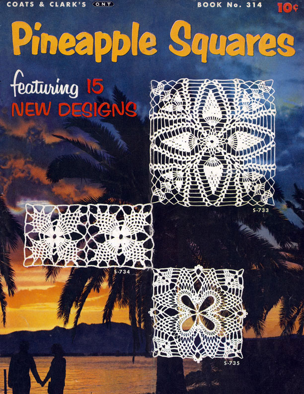 Pineapple Squares | Book No. 314 | Coats & Clark's O.N.T.