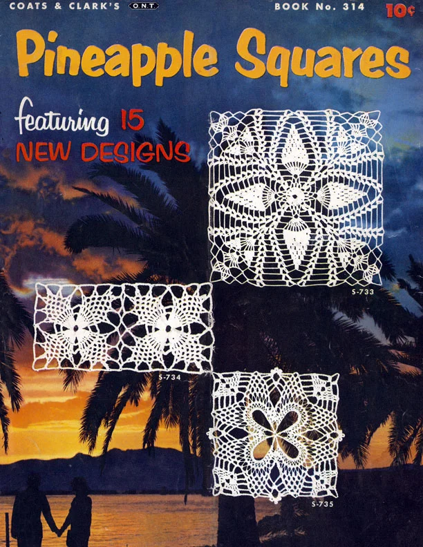 Pineapple Squares | Book No. 314 | Coats & Clark's O.N.T.