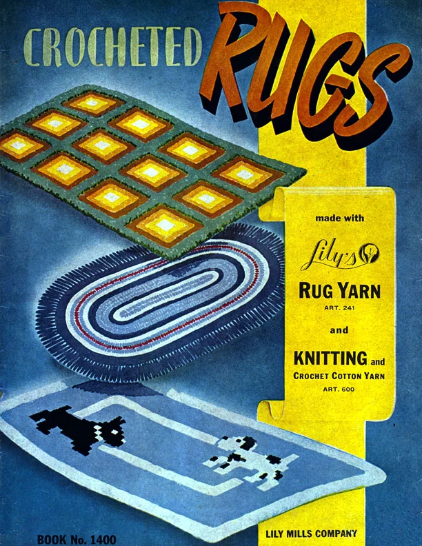 Crocheted Rugs | Lily Mills Company Book No. 1400