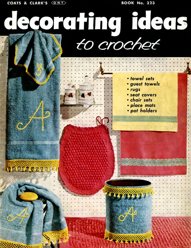 Decorating Ideas to Crochet | Book No. 323 | J. & P. Coats - Clark's O.N.T.