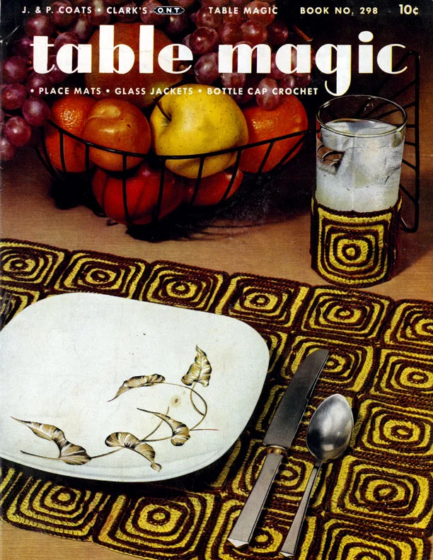 Table Magic | Book No. 298 | J. & P. Coats - Clark's O.N.T.