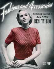 Fashions and Accessories Knitted and Crocheted of Sultana Beauty-Glo